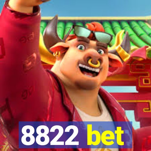 8822 bet